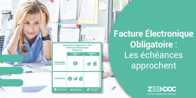 Calendrier de la facturation électronique obligatoire : les échéances approchent